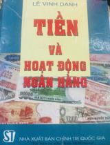 Tiền và hoạt động ngân hàng / Lê Vinh Danh