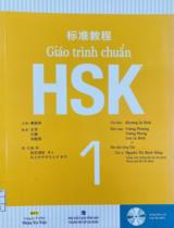 Giáo trình chuẩn HSK 1 / Khương Lệ Bình chủ biên; Vương Phương, Vương Phong,..