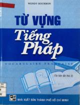 Từ vựng tiếng Pháp / Wendy Bourbon; Thúy Nga dịch