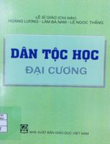 Dân tộc học đại cương / Lê Sĩ Giáo; Hoàng Lương, Lâm Bá Nam, Lê Ngọc Thắng