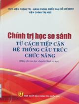 Chính trị học so sánh từ cách tie61o cận hệ thống cấu trúc chức năng / Nhiều Tác Giả