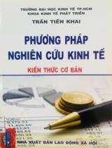 Phương pháp nghiên cứu kinh tế kiến thức căn bản / Trần Tiến Khai