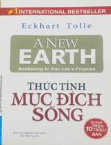 Thức tỉnh mục đích sống / Eckhart Tolle; Nguyễn Văn Hạnh, Đỗ Tâm Tuy dịch