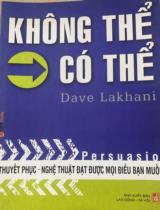 Không thể => Có thể / Dave Lakhani; Thanh Mai, Đỗ Quyên, Hồng Khải dịch