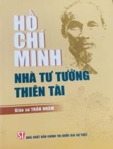 Hồ Chí Minh nhà tư tưởng thiên tài / Trần Nhâm