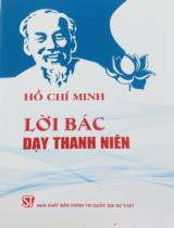 Lời Bác dạy thanh niên / Hồ Chí Minh