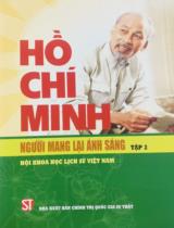 Hồ Chí Minh người mang lại ánh sáng. Tập 2 / Vũ Đình Hoè, Đặng Hoà,...