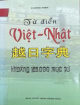 Từ điển Việt - Nhật : Khoảng 125.000 mục từ / Vương Ngọc