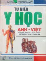 Từ điển Y học Anh - Việt = Medical Dictionary / Dương Minh Trí hiệu đính