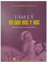 Tâm lý và đạo đức y học / Phạm Thị Minh Đức