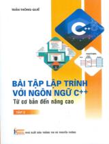 Bài tập lập trình với ngôn ngữ C++: Từ căn bản đến nâng cao. Tập 2 / Trần Thông Quế