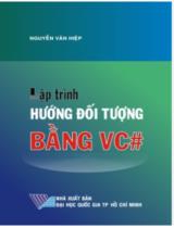 Lập trình hướng đối tượng bằng VC# / Nguyễn Văn Hiệp