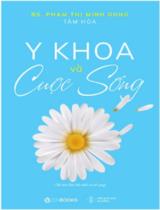 Y khoa và cuộc sống / Phạm Thị Minh Dung