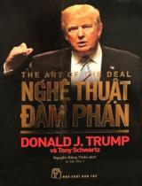 Nghệ thuật đàm phán / Trump J. Donald, Schwartz Tony