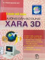 Thế giới đồ họa: Hướng dẫn sử dụng XARA 3D / Phạm Quang Huy