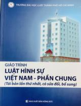 Giáo trình luật hình sự Việt Nam - Phần chung (Tái bản lần thứ nhất, có sửa đổi, bổ sung) / Trần Thị Quang Vinh (chủ biên)