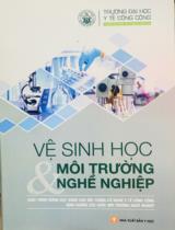 Vệ sinh học môi trường & nghề nghiệp / Nguyễn Duy Bảo, Nguyễn Ngọc Bích