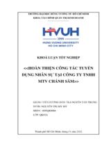 Hoàn thiện công tác tuyển dụng nhân sự tại công ty TNHH MTV Chánh Sâm / Nguyễn Thị My My, Người hướng dẫn Nguyễn Tấn Trung