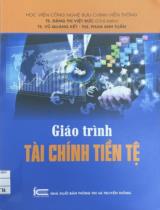 Giáo trình tài chính tiền tệ / Đặng Thị Việt Đức (cb); Vũ Quang Kết, Phan Anh Tuấn