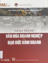 Giáo trình văn hóa doanh nghiệp và đạo đức kinh doanh / Hoàng Văn Hải, Đặng Thị Hương (cb)