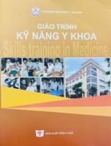 Giáo trình kỹ năng y khoa / Nguyễn Đức Hinh,Lê Thu Hòa chủ biên