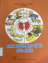 Dinh dưỡng hợp lý và sức khỏe / Hà Huy Khôi, Từ Giấy