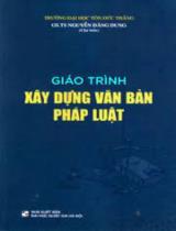 Giáo trình xây dựng văn bản pháp luật / Nguyễn Đăng Dung