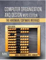 Computer Organization and Design MIPS Edition: The Hardware/Software Interface / David A. Patterson, John L. Hennessy