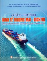 Giáo trình kinh tế thương mại dịch vụ / Đặng Đinh Đào, Trần Văn Bảo, Đặng Thị Thúy Hồng, Vũ Thị Nữ