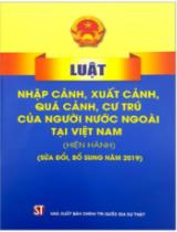 Luật nhập cảnh, xuất cảnh, quá cảnh, cư trú của người nước ngoài tại Việt Nam (hiện hành)