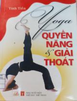 Yoga quyền năng & giải thoát / Tinh Tiến