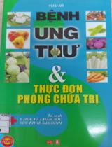 Bệnh ung thư & thực đơn phòng chữa trị / Thái Hà