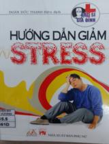 Hướng dẫn giảm stress / Đoàn Đức Thanh