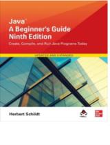 Java: A Beginner's Guide, Ninth Edition / Herbert Schildt