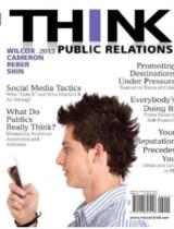 THINK Public Relations / Dennis L. Wilcox, Glen T Cameron, Bryan H.Reber,...