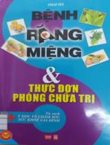 Bệnh răng miệng & thực đơn phòng chữa trị