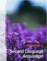 Understanding Second Language Acquisition / Lourdes Ortega