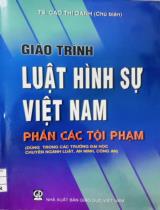 Giáo trình luật hình sự Việt Nam: Phần các tội phạm / Cao Thị Oanh