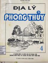 Địa lý phong thủy 4 / Trần Văn Hải