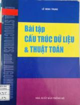 Bài tập cấu trúc dữ liệu & thuật toán / Lê Minh Trung