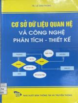 Cơ sở dữ liệu quan hệ và công nghệ phân tích - thiết kế / Lê Văn Phùng