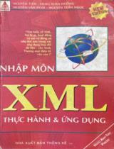 Nhập môn XML thực hành & ứng dụng : Lập trình visual C# như thé nào? / Nguyễn Tiến, Nguyễn Văn Hoài, Đặng Xuân Hường, Nguyễn Tuấn Ngọc