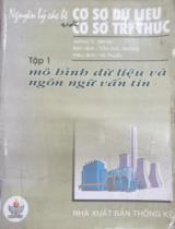 Nguyên lý các hệ: Cơ sở dữ liệu và Cơ sở tri thức / Jeffrey D. Ullman; Trần Đức Quang, Hồ Thuần