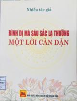 Bình dị mà sâu sắc lạ thường một lời căn dặn / Nhiều tác giả