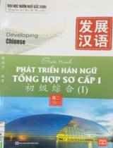 Giáo trình Phát triển Hán ngữ Tổng hợp Sơ cấp 1. Tập 2 / Trần Thị Thanh Liêm trưởng nhóm dịch