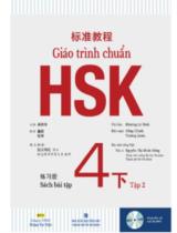 Giáo trình chuẩn HSK 4: Sách bài tập. Tập 2 / Khương Lệ Bình chủ biên; Đổng Chính, Trương Quân biên soạn