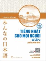 Tiếng Nhật cho mọi người Sơ cấp 2: 25 bài luyện nghe / Makino Akiko, Tanaka Yone, Kitagawa Itsuko