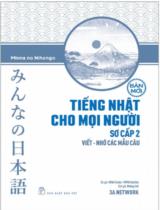 Tiếng Nhật cho mọi người sơ cấp 2: Viết - Nhớ các mẫu câu / Hirai Etsuko, Miwa Sachiko; Hoàng Linh (dịch)