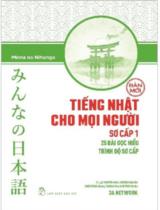 Tiếng Nhật cho mọi người  sơ cấp 1: 25 bài đọc hiểu trình độ sơ cấp / Makino Akiko, Tanaka Yone, Kitagawa Itsuko