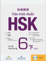 Giáo trình chuẩn HSK 6: Sách Bài Tập. Tập 2 / Khương Lệ Bình chủ biên; Yêu Thư Quân, Dương Tuệ Chân biên soạn